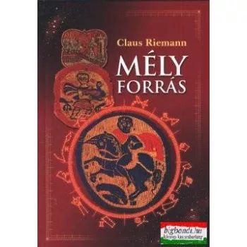 Claus Riemann - Mély forrás