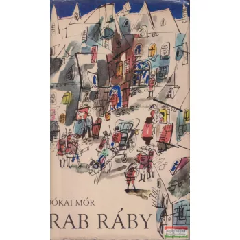 Jókai Mór - Rab Ráby