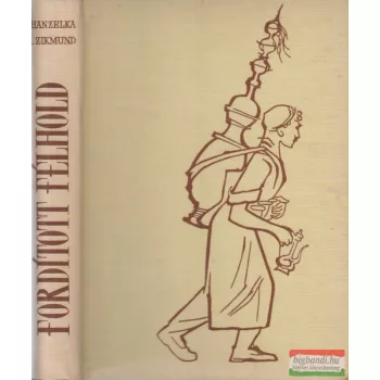 Miroslav Zikmund, Jirí Hanzelka - Fordított félhold