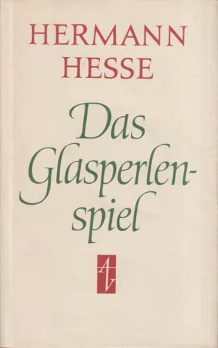 Hermann Hesse - Das Glasperlenspiel
