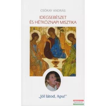 Csókay András - Idegsebészet és hétköznapi misztika