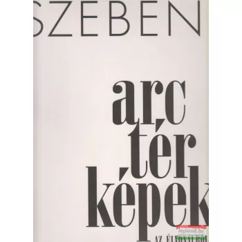 Arctérképek az élvonalból