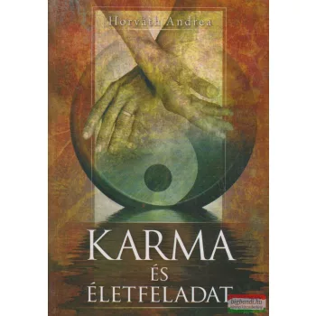 Horváth Andrea - Karma és életfeladat