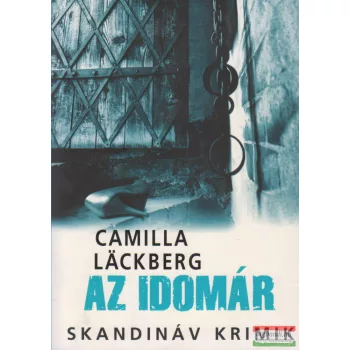 Camilla Läckberg -  Az idomár 