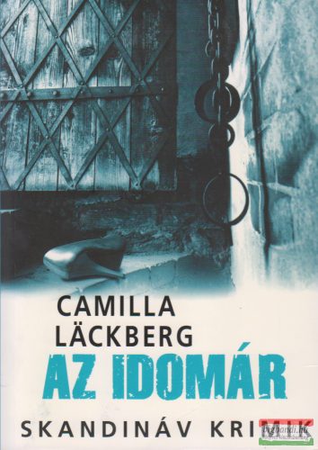 Camilla Läckberg -  Az idomár 