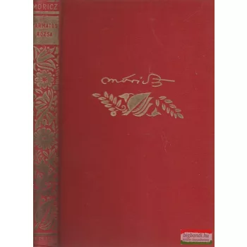 Móricz Zsigmond - Harmatos Rózsa