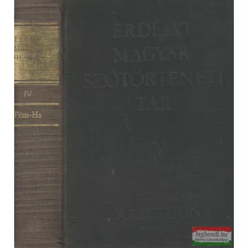   Szabó T. Attila - Erdélyi magyar szótörténeti tár IV. kötet