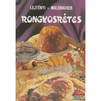 Lejtényi Éva, Waldhauser György - Rongyosrétes