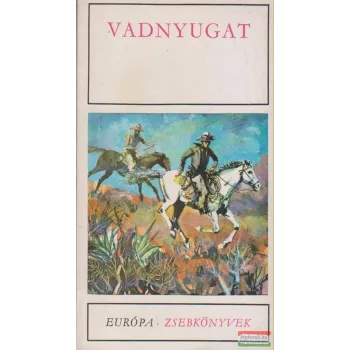 Mesterházi Márton szerk. - Vadnyugat