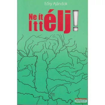 Ne ítélj...itt élj!