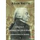 Adam Smith - Vizsgálódás a nemzetek jólétének természetéről és okairól I-II.