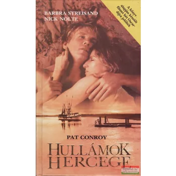 Pat Conroy - Hullámok hercege