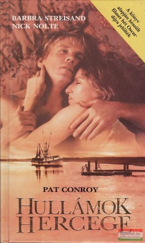 Pat Conroy - Hullámok hercege