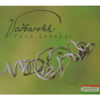 Fonó zenekar: Vadbarokk CD