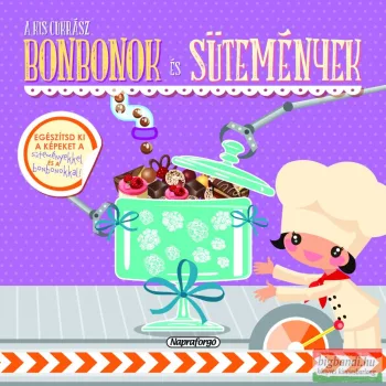 A kis cukrász - Bonbonok és sütemények