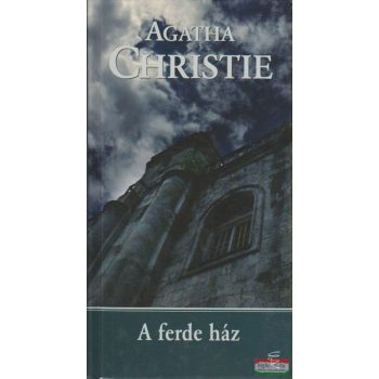 Agatha Christie - A ferde ház