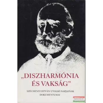 Fenyő Ervin szerk. - "Diszharmónia és vakság"
