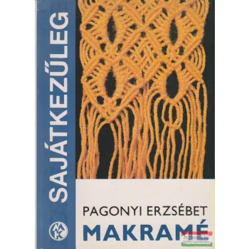 Pagonyi Erzsébet - Makramé