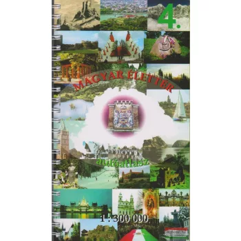 Magyar élettér autóatlasz 1:300000 - 4. kiadás