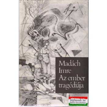 Az ember tragédiája (Kass János illusztrációjával)