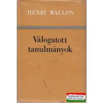 Válogatott tanulmányok - Henri Wallon