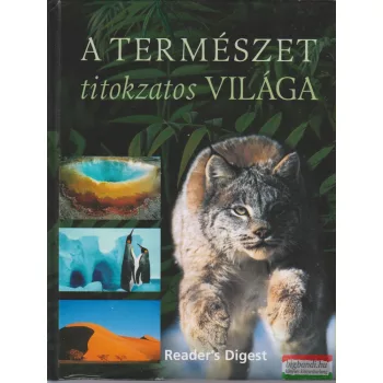 Albert Valéria szerk. - A természet titokzatos világa