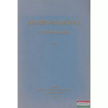 Kriminalisztika - Különös rész II. (Metodika)
