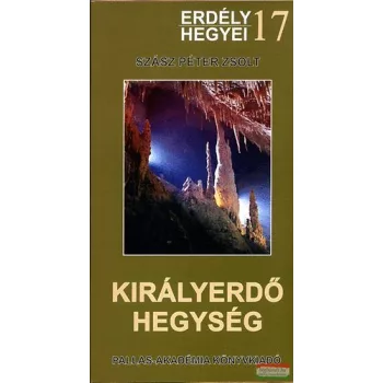 Szász Péter Zsolt - Királyerdő hegység 