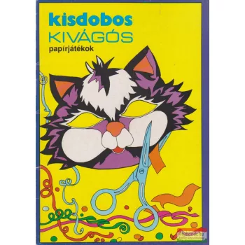 Csáky Ida - Kivágós papírjátékok - Kisdobos