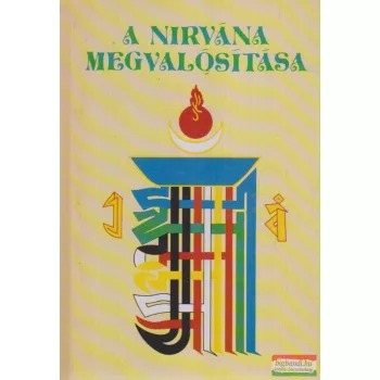 Dr. Hetényi Ernő ford. - A Nirvána megvalósítása