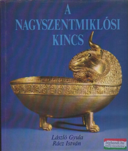 László Gyula-Rácz István - A nagyszentmiklósi kincs