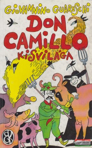 Giovannino Guareschi - Don Camillo kisvilága