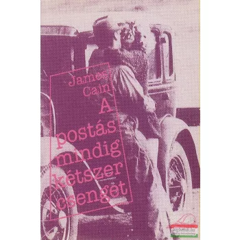 James Cain - A postás mindig kétszer csenget