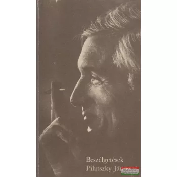 Beszélgetések Pilinszky Jánossal