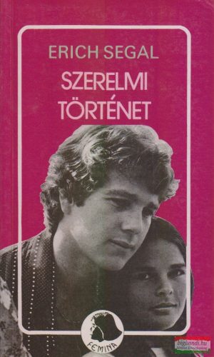 Erich Segal - Szerelmi történet