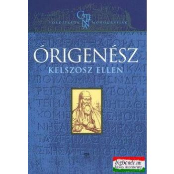 Órigenész - Kelszosz ellen