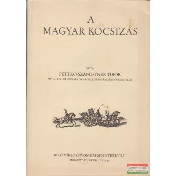 Pettkó-Szandtner Tibor - A magyar kocsizás