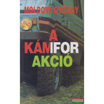 Moldova György - A kámfor akció