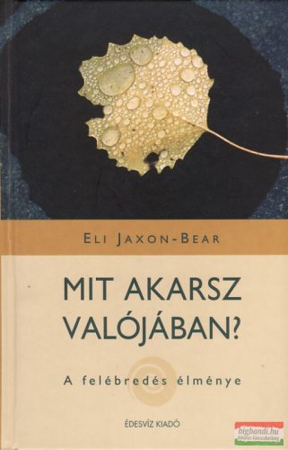 Eli Jaxon-Bear - Mit akarsz valójában?