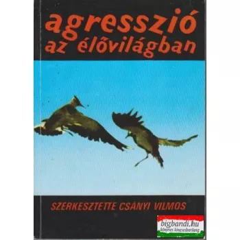 Agresszió az élővilágban