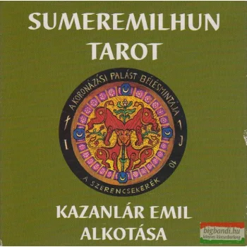   Kazanlár Emil - Sumeremilhun tarot - Kazanlár Emil körtarot