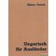 Ginter Károly, Tarnói László - Ungarisch für Ausländer - Magyar nyelvkönyv