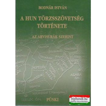 A Hun törzsszövetség története az Arvisurák szerint