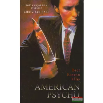 Bret Easton Ellis - American Psycho