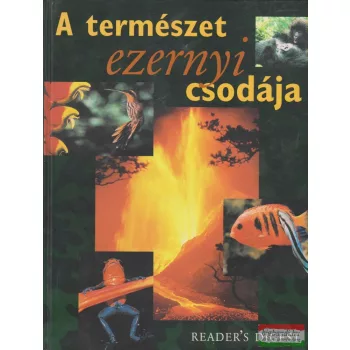 A természet ezernyi csodája