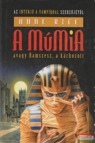 Anne Rice - A múmia