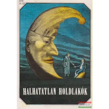 Urbán László szerk. - Halhatatlan holdlakók