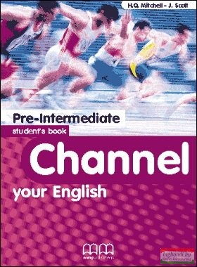 Channel your English Pre-Intermediate Student's Book