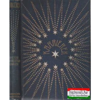 Karriérek - Amerika koronázatlan királyai