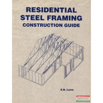 E. N. Lorre - Residential Steel Framing